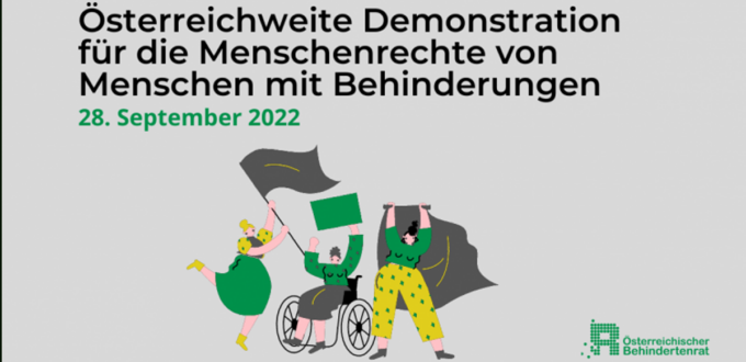 Österreichweite Demonstration: Menschen mit Behinderungen fordern ihre Menschenrechte ein